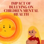 The impact of bullying on children's mental health